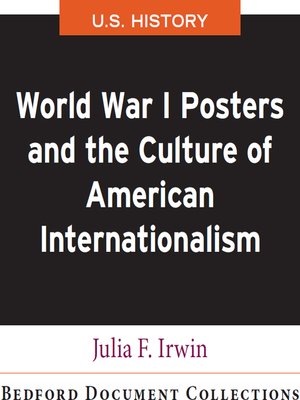 cover image of World War I Posters and the Culture of American Internationalism